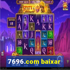 7696.com baixar